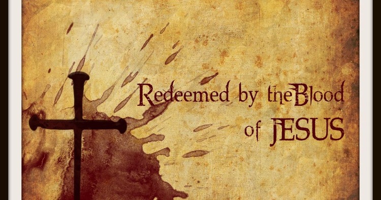 63+ Powerful Scriptures On The Blood Of Jesus