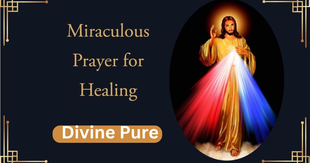 Miracle Prayer for Healing for Powerful Miracles