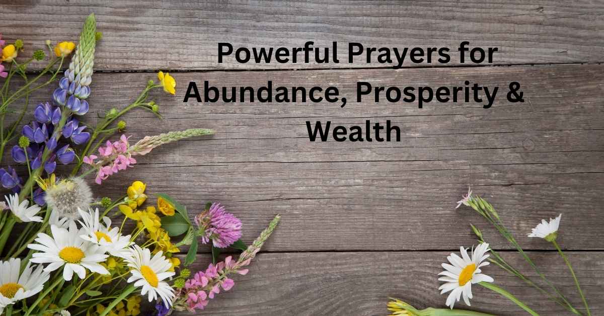 Powerful Prayers for Abundance, Prosperity & Wealth