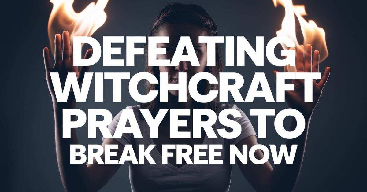 Witchcraft Prayers