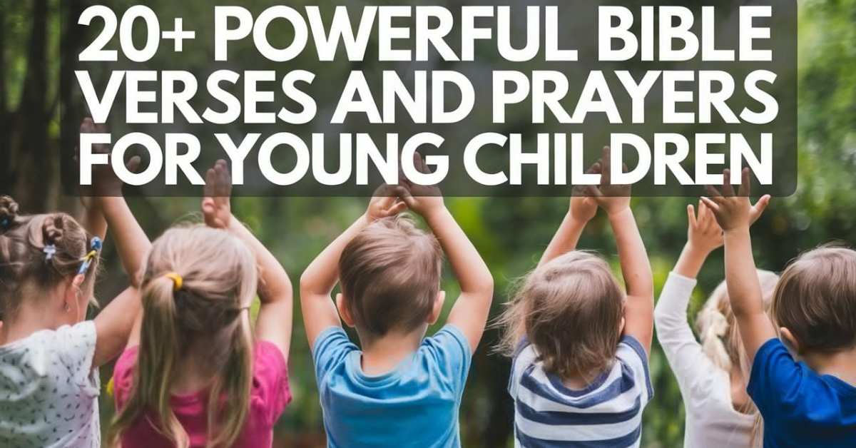 Best Bible Verses and Prayers for Young Children