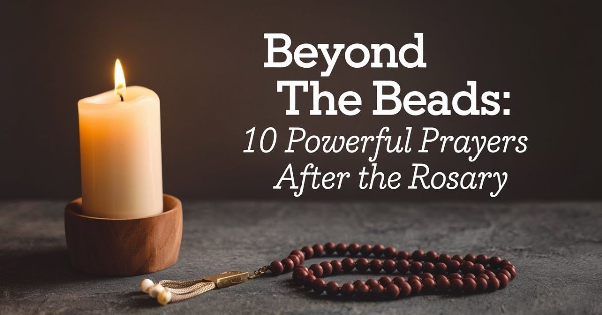 Prayers After The Rosary